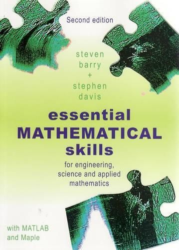 Essential Mathematical Skills: For engineering, science and applied mathematics