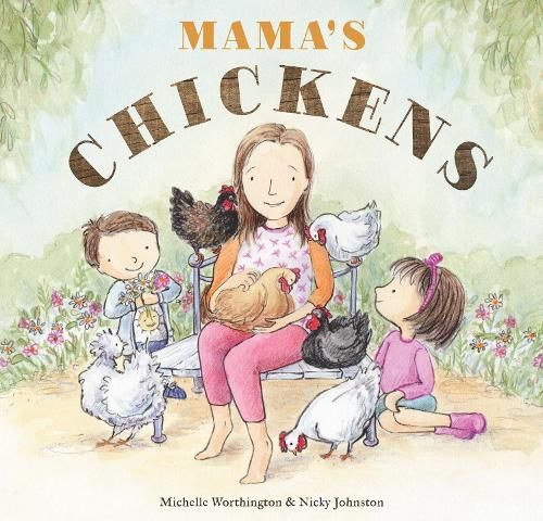 Mama's Chickens