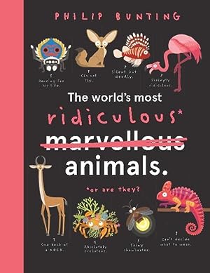 The World's Most Ridiculous Animals: CBCA Notable Book