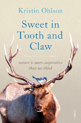 Sweet in Tooth and Claw: nature is more cooperative than we think