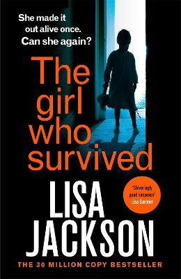 The Girl Who Survived: an absolutely gripping thriller from the international bestseller that will keep you on the edge of your seat