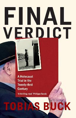 Final Verdict: A Holocaust Trial in the Twenty-first Century