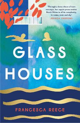 Glass Houses: 'A devastatingly compelling new voice in literary fiction' - Louise O'Neill