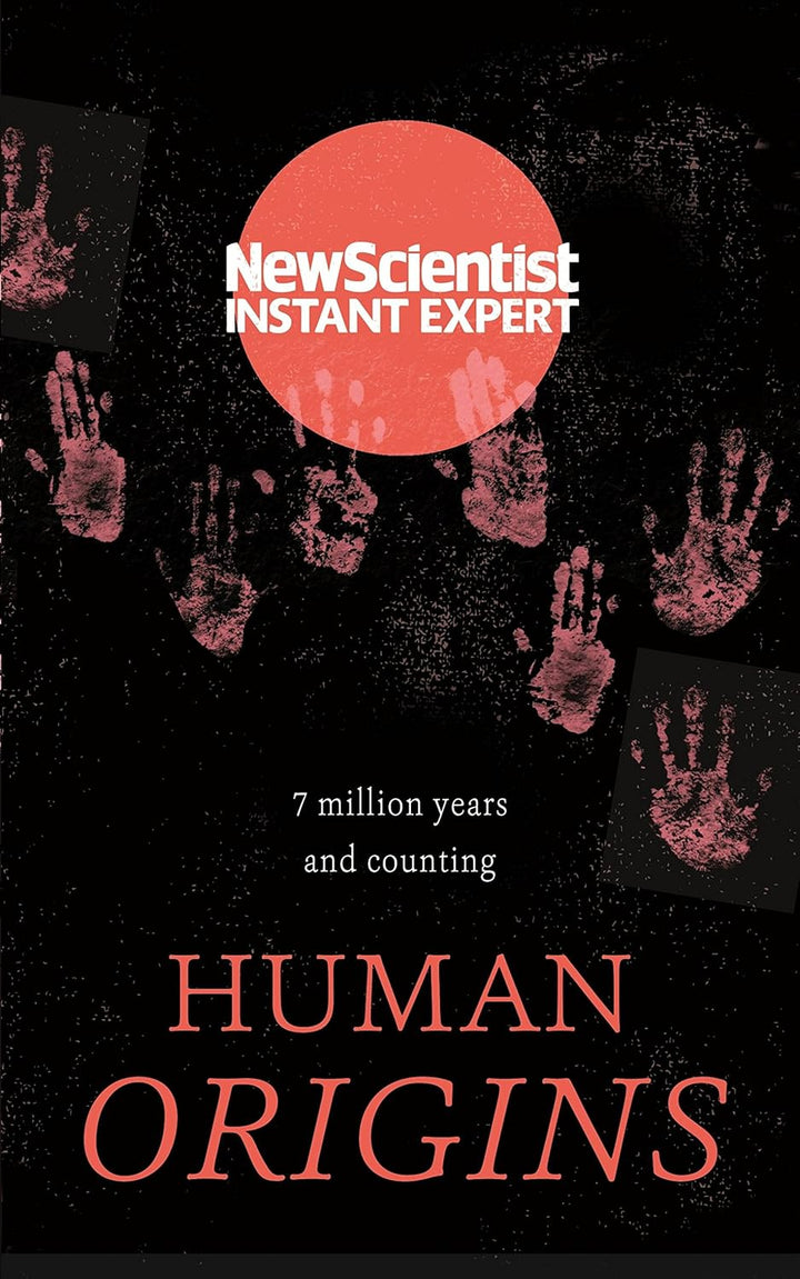 Human Origins: 7 Million Years and Counting