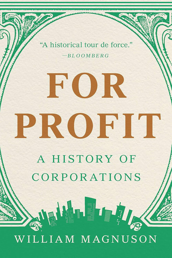 For Profit: A History of Corporations
