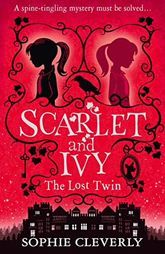 The Lost Twin (Scarlet and Ivy, Book 1) 