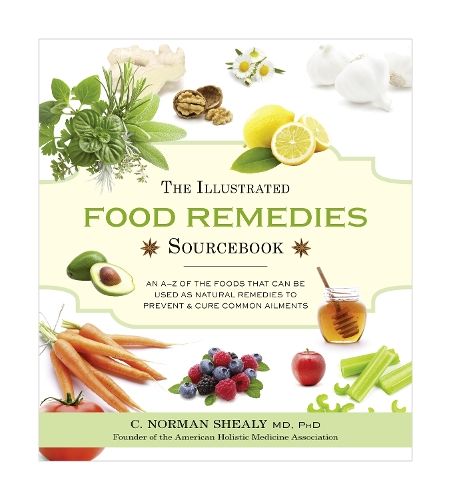 The Illustrated Food Remedies Sourcebook