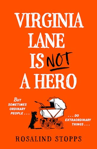 Virginia Lane is Not a Hero