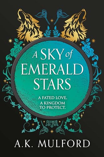 A Sky of Emerald Stars (The Golden Court, Book 2)