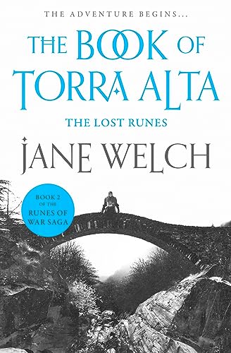 The Lost Runes (Runes of War: The Book of Torra Alta, Book 2) 