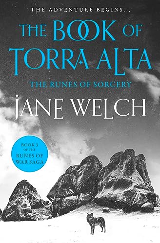 The Runes of Sorcery (Runes of War: The Book of Torra Alta, Book 3) 