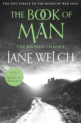 The Broken Chalice (Runes of War: The Book of Man, Book 8) 