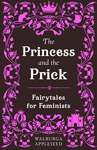 The Princess and the Prick 