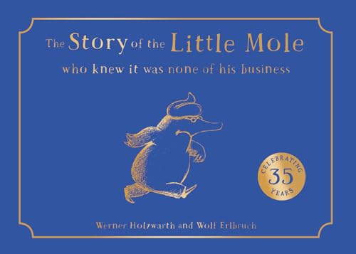 The Story of the Little Mole who knew it was none of his business