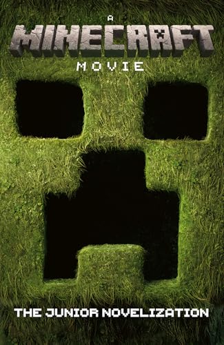 A Minecraft Movie: The Junior Novelization 