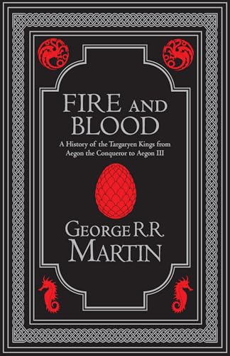 Fire and Blood Collector's Edition: The inspiration for HBO's House of 