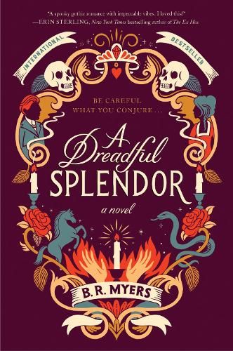 A Dreadful Splendor: A Novel