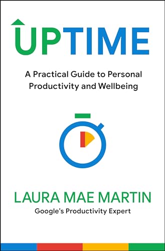 Uptime: A Practical Guide To Personal Productivity And Wellbeing 