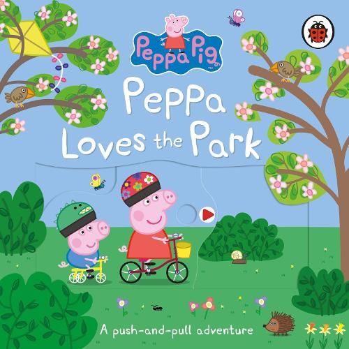 Peppa Pig: Peppa Loves The Park: A push-and-pull adventure