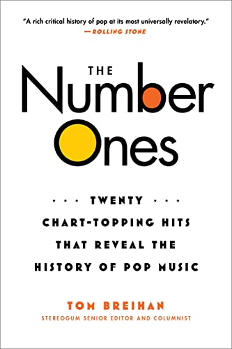 The Number Ones: Twenty Chart-Topping Hits That Reveal the History of 