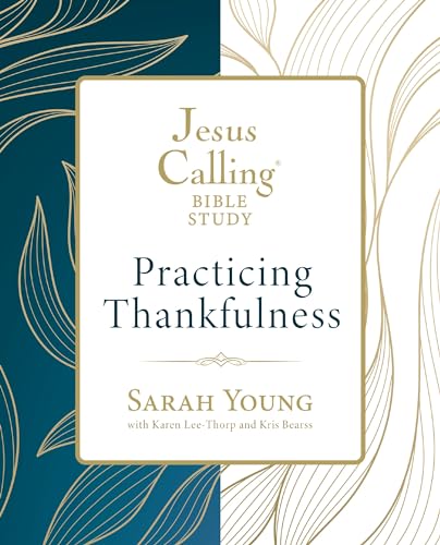 Jesus Calling: Practicing Thankfulness 