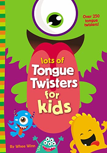 Lots of Tongue Twisters for Kids 
