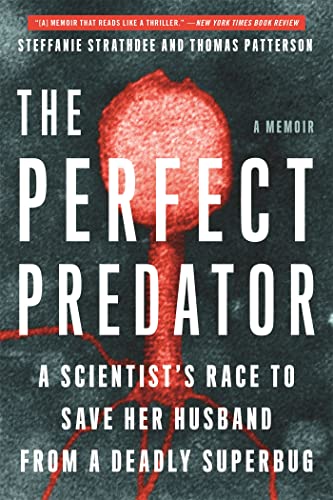 The Perfect Predator: A Scientist's Race to Save Her Husband from a 