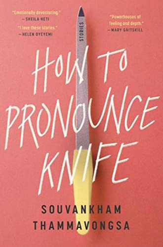 How to Pronounce Knife: Stories 