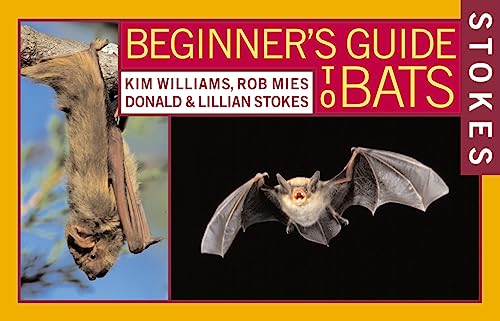 Stokes Beginner's Guide to Bats 
