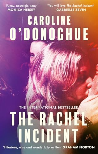 The Rachel Incident: The international bestseller - 'Funny, nostalgic, 