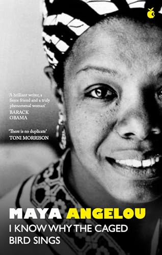 I Know Why The Caged Bird Sings: The internationally bestselling 