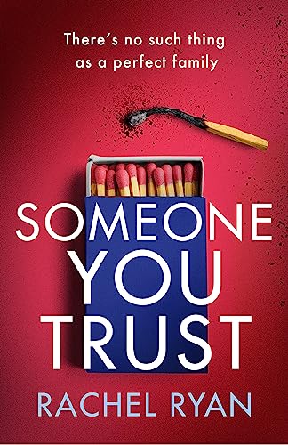 Someone You Trust: A gripping, emotional thriller with a jaw-dropping 