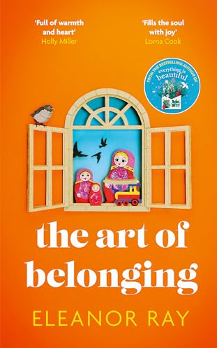 The Art of Belonging: The heartwarming new novel from the author of 