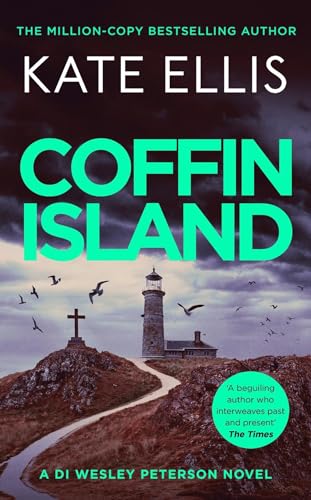 Coffin Island: The gripping new mystery in the DI Wesley Peterson 