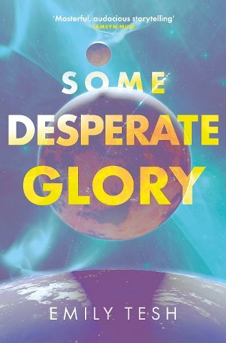 Some Desperate Glory: The Hugo Award-winning novel