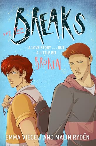 Breaks Volume 2: The enemies-to-lovers queer webcomic sensation . . . that's a little bit broken