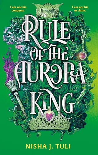 Rule of the Aurora King: the seductive enemies to lovers fantasy romance