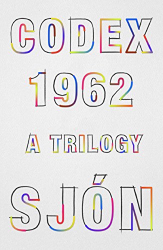 Codex 1962: A Trilogy 