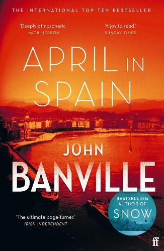 April in Spain: A Strafford and Quirke Murder Mystery