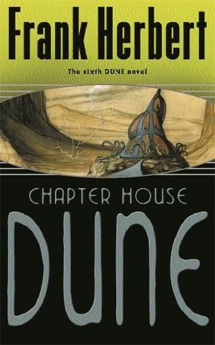 Chapter House Dune: The Sixth Dune Novel