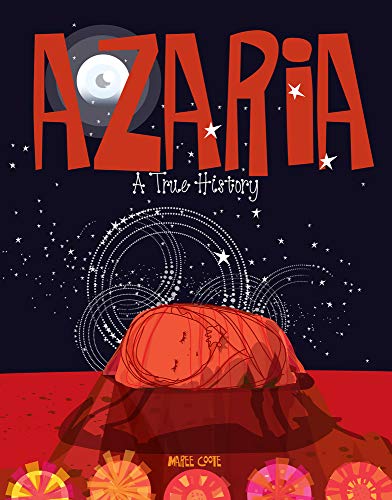 Azaria: A True History 