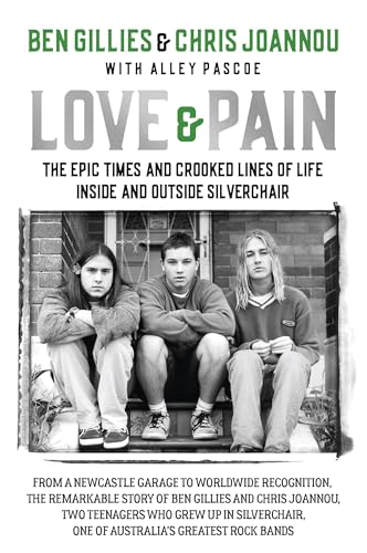 Love & Pain: The epic times and crooked lines of life inside and 