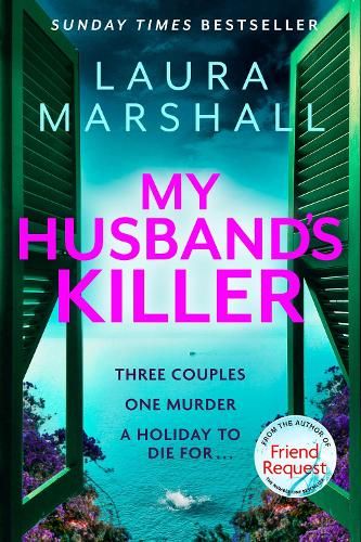 My Husband's Killer: The emotional, twisty new mystery from the #1 bestselling author of Friend Request