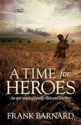 A Time for Heroes: An epic tale of World War Two fighter pilots facing 