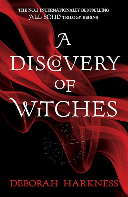 A Discovery of Witches: Now a major TV series (All Souls 1)