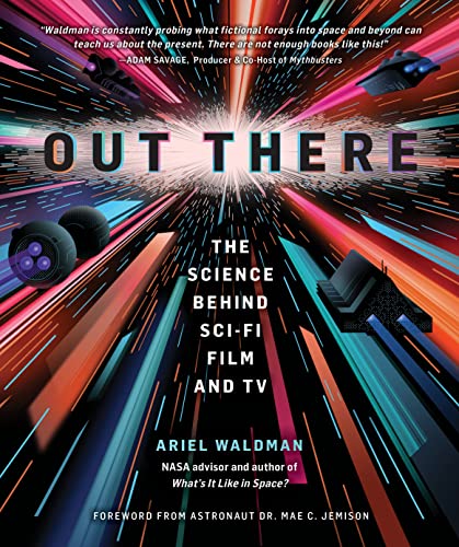Out There: The Science Behind Sci-Fi Film and TV 