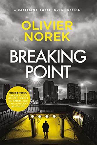 Breaking Point: by the author of THE LOST AND THE DAMNED, a [...] 