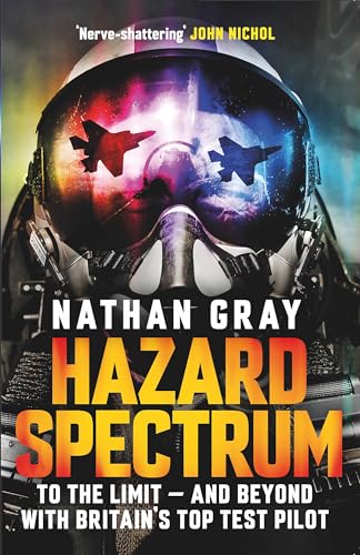 Hazard Spectrum: Life in The Danger Zone by the Fleet Air Arm's Top Gun
