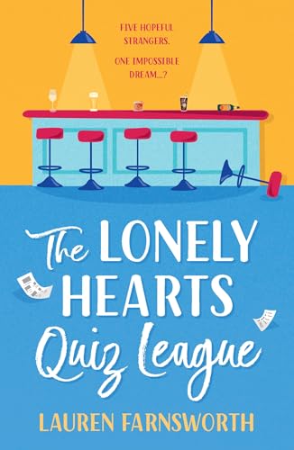 The Lonely Hearts' Quiz League: The MOST uplifting, feel-good read about friendship to curl up with