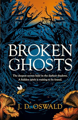 Broken Ghosts: a haunting, gothic coming-of-age story from the 